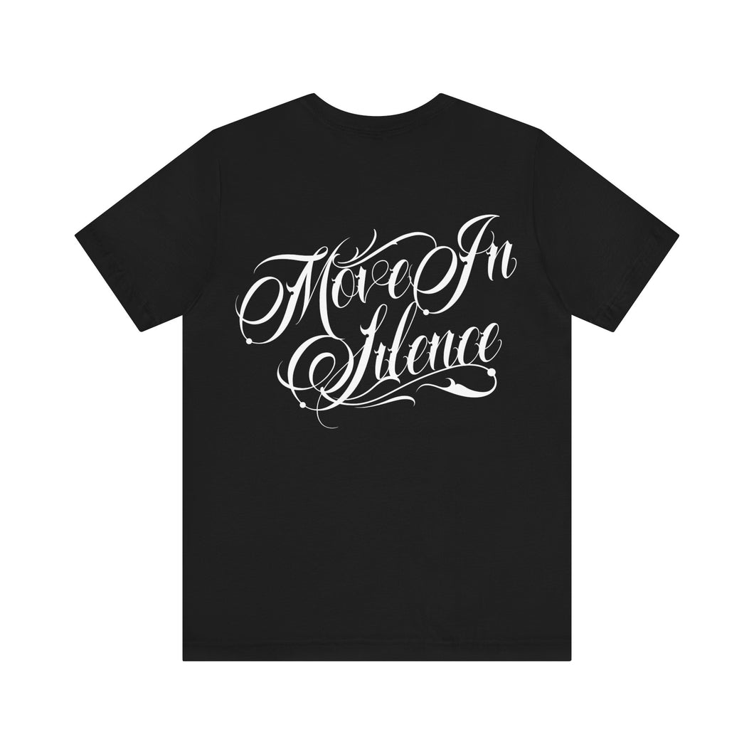 DYM Tee - Move In Silence Unisex Tee